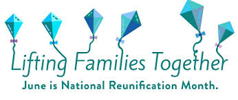 reunification month families national june services connections maintaining birth family foster care lifting together logo hawaii social relative placement appropriate